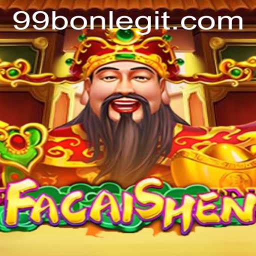 Exploring the Exciting World of FaCaiShen at 99bon Casino